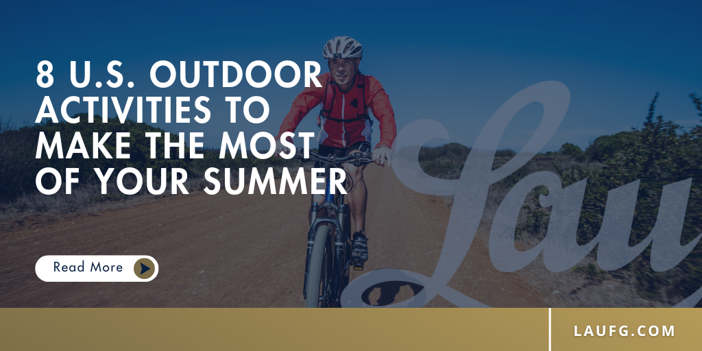 8 U.S. Outdoor Activities to Make the Most of Your Summer