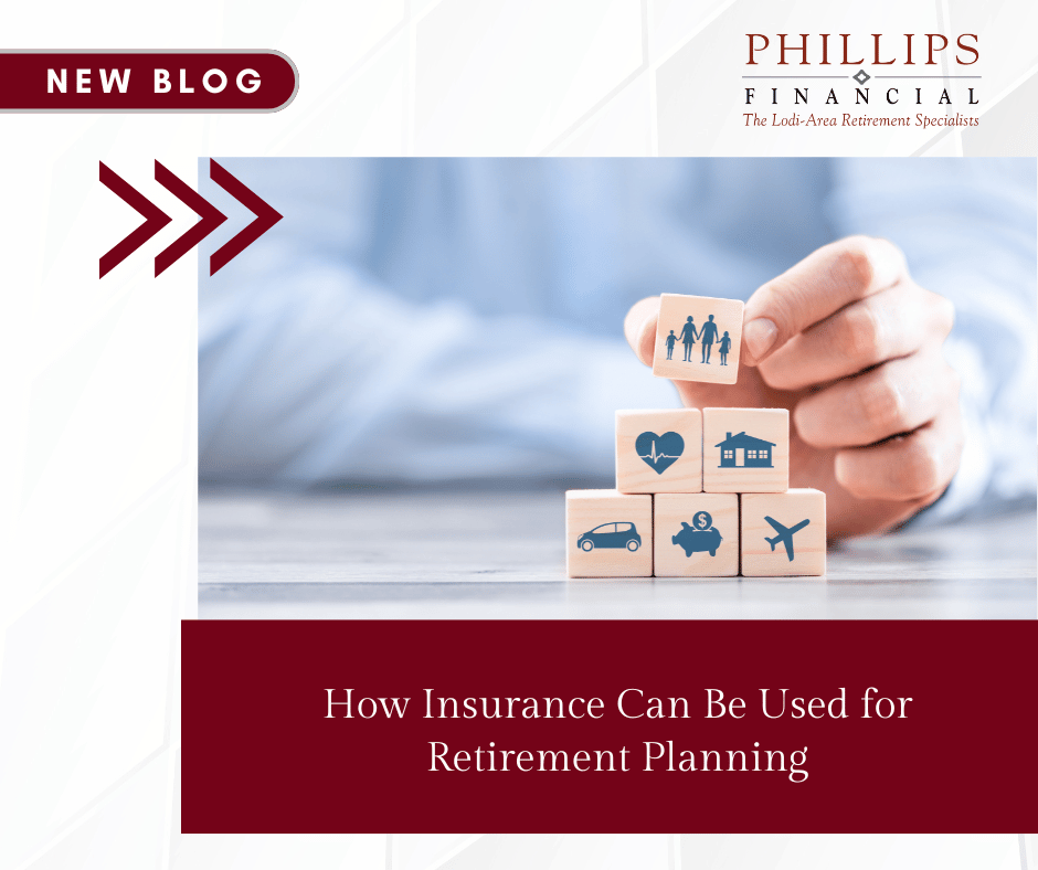 How Insurance Can Be Used for Retirement Planning