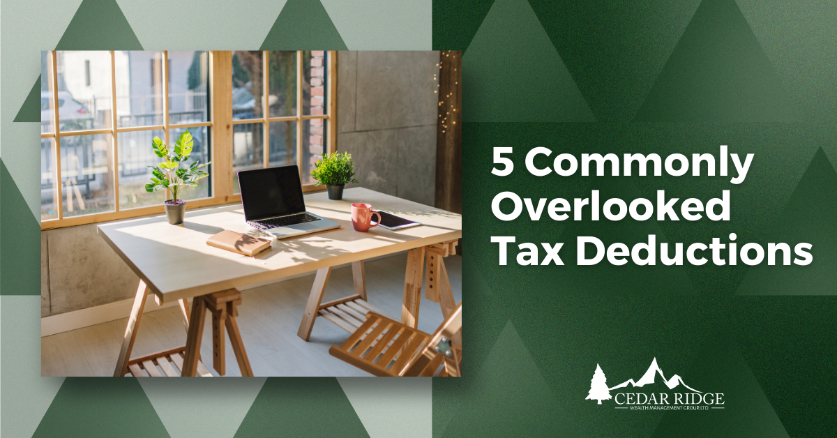 Don't Miss Out on These 5 Commonly Overlooked Tax Deductions