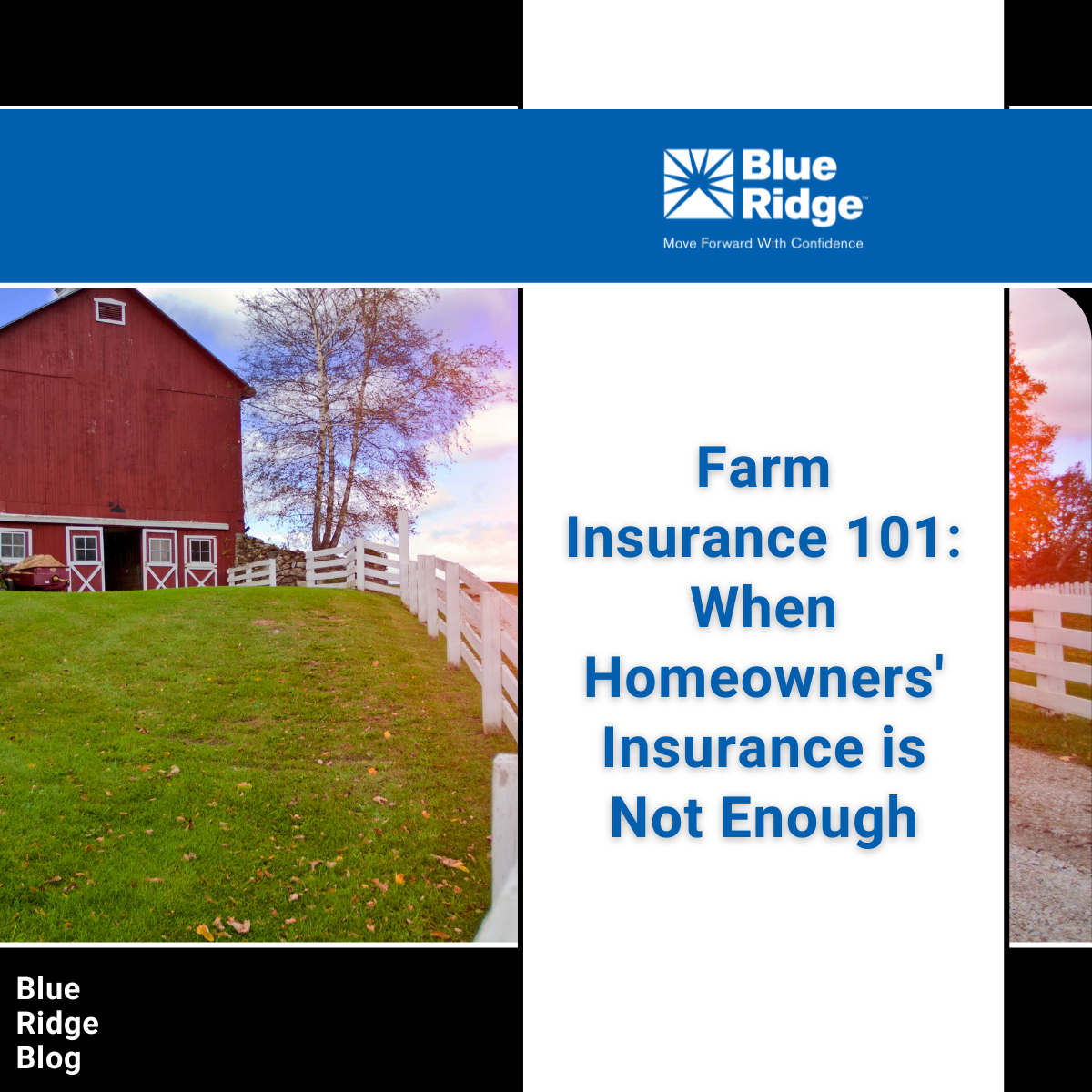 Farm Insurance 101: When Homeowners' Insurance is Not Enough