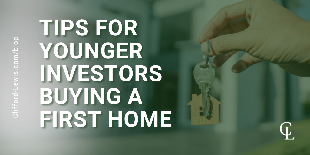 Tips for Younger Investors Buying a First Home