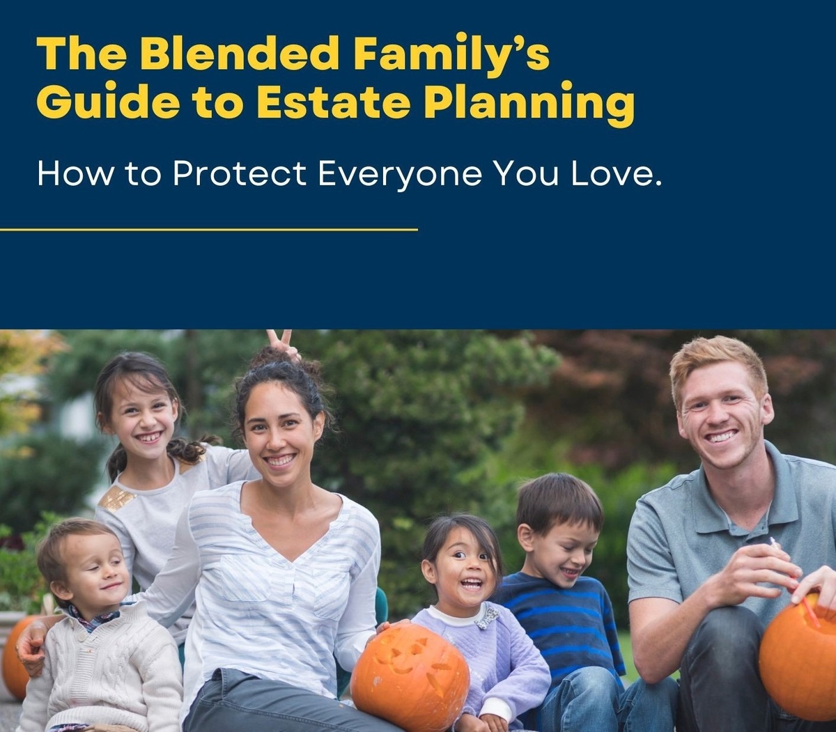 Estate Planning For The Blended Family