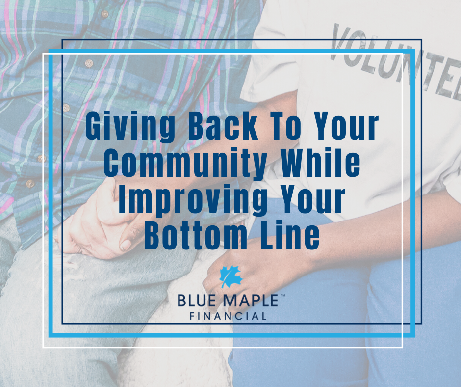 Giving Back to Your Community While Improving Your Bottom Line
