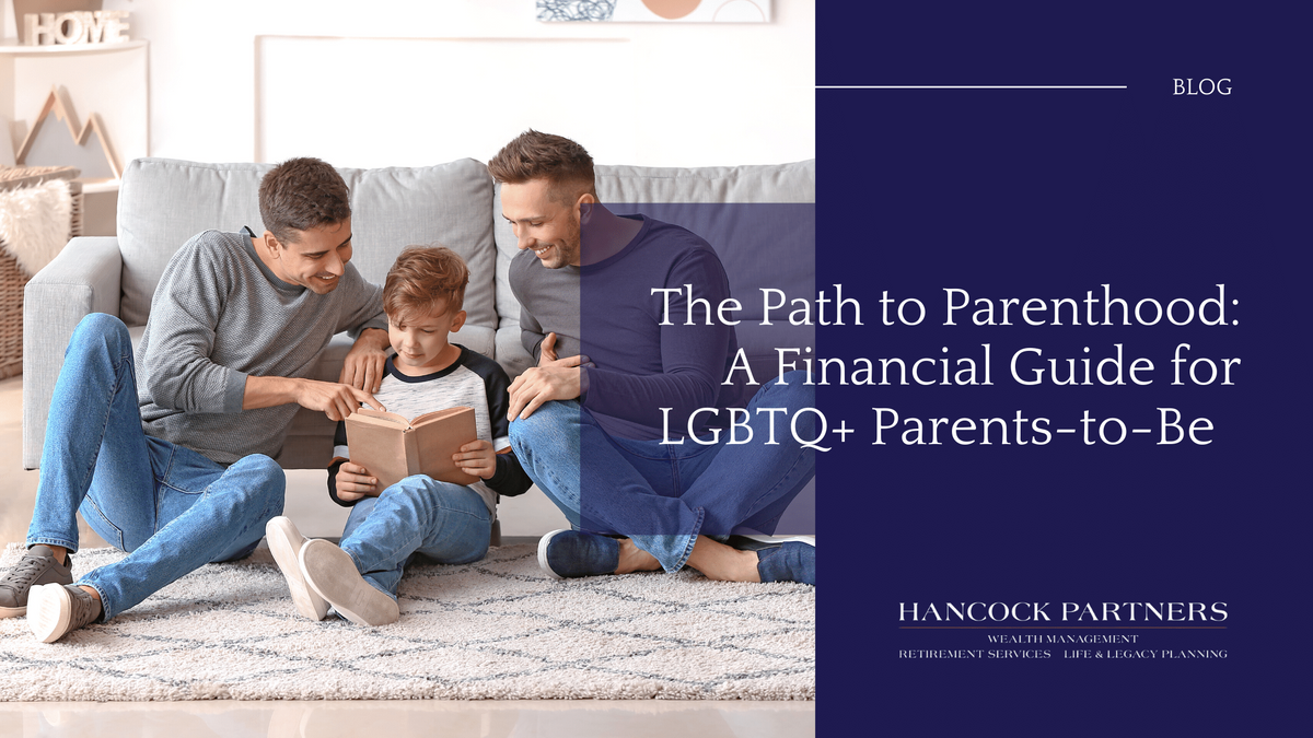 The Path to Parenthood: A Financial Guide for LGBTQ+ Parents-to-Be