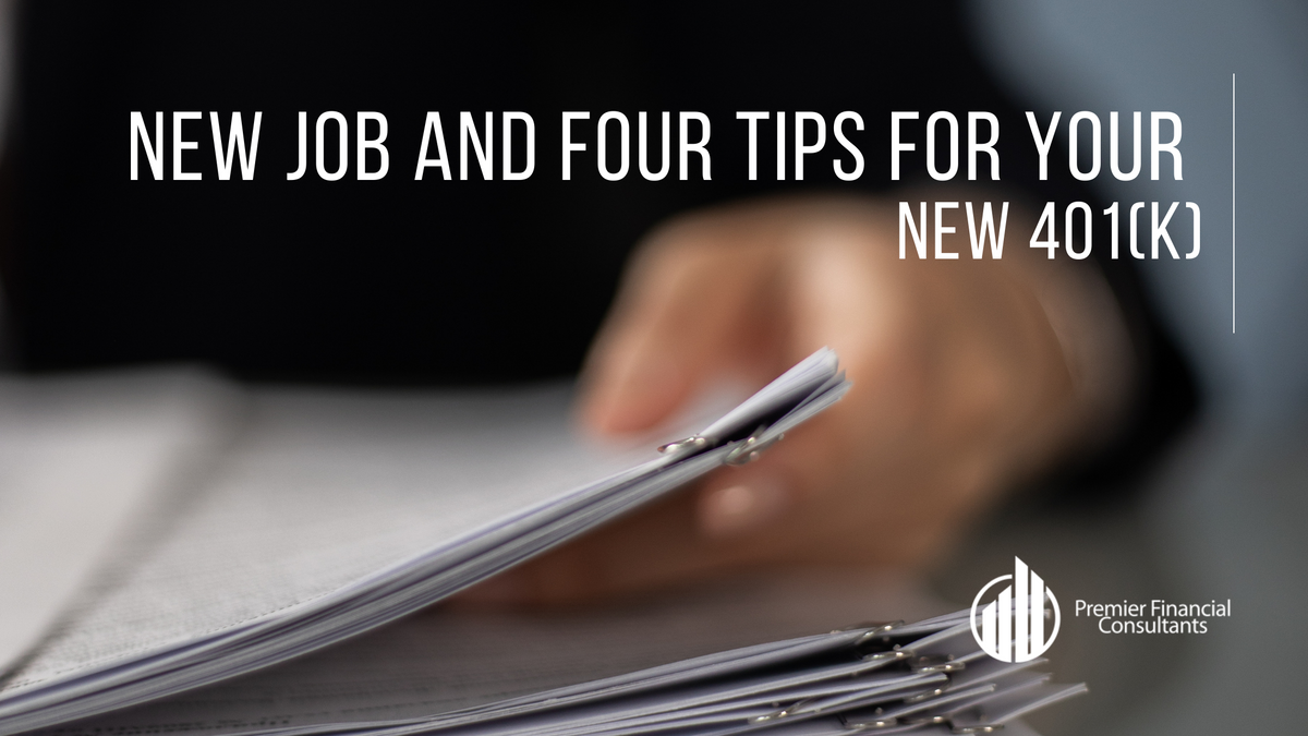 New Job and Four Tips for Your New 401(k)