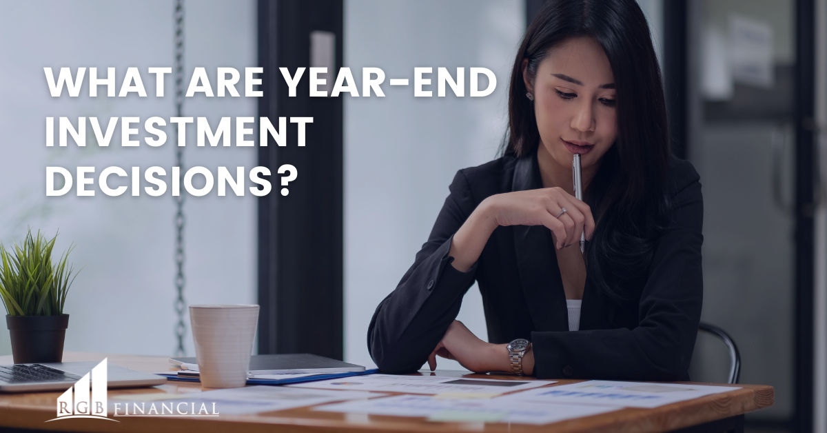 Year-End Investment Decisions