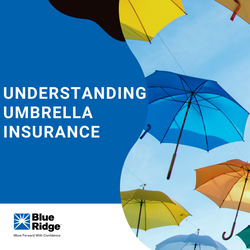 Understanding Umbrella Insurance