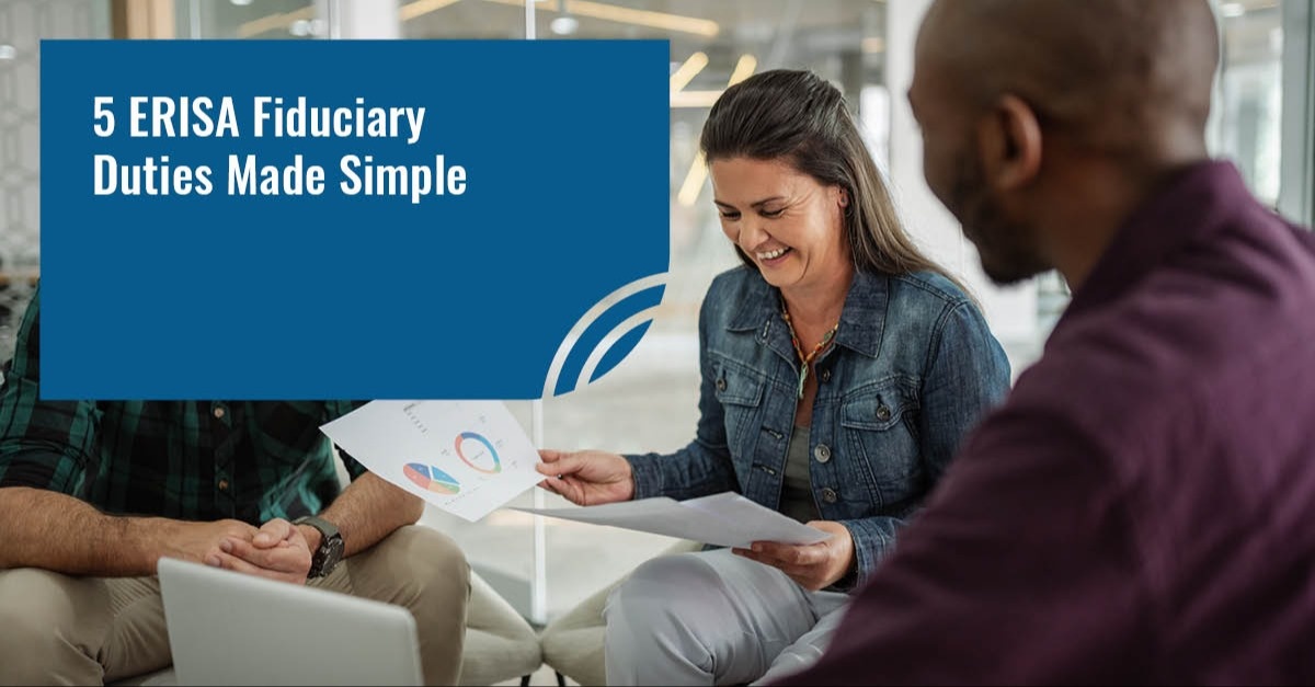 5 ERISA Fiduciary Duties Made Simple