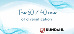 The 60/40 rule of Diversification