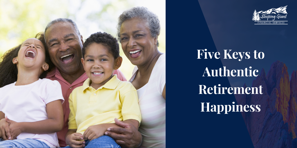 Five Keys to Authentic Retirement Happiness