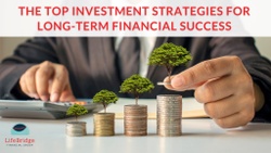 The Top Investment Strategies for Long-Term Financial Success