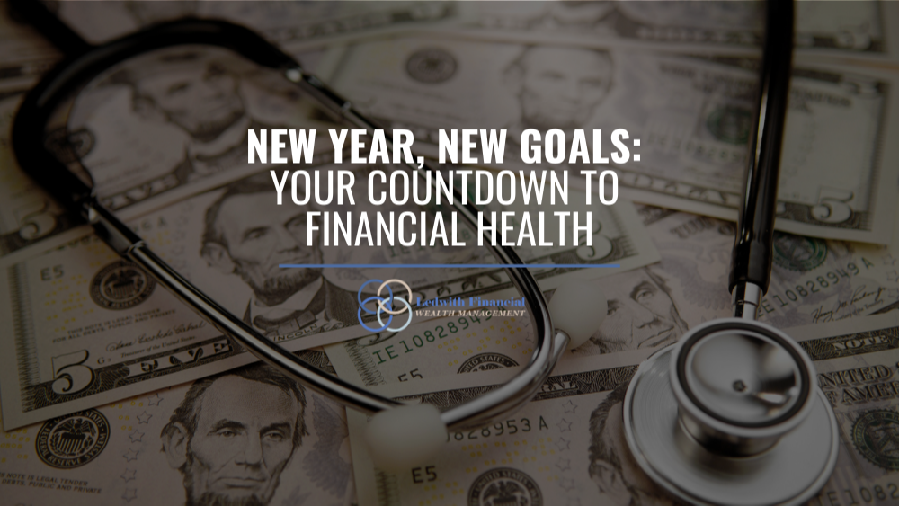 New Year, New Goals: Your Countdown to Financial Health