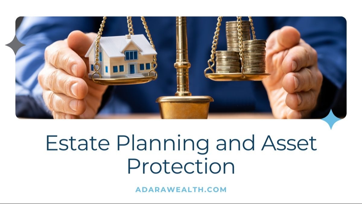 Estate Planning and Asset Protection