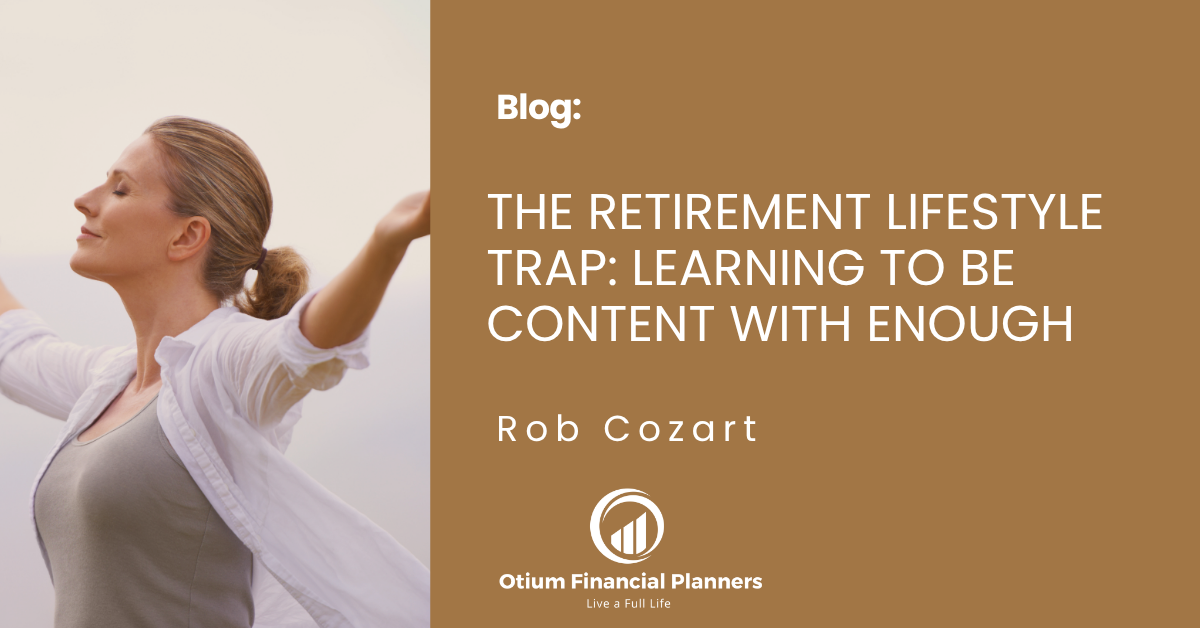 The Retirement Lifestyle Trap: Learning to Be Content With Enough