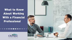 What to Know About Working With a Financial Professional