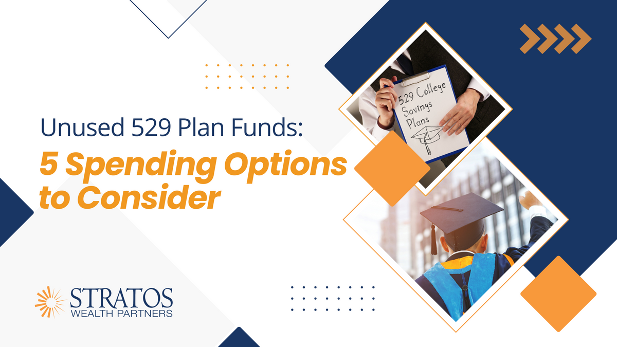 Unused 529 Plan Funds: 5 Spending Options to Consider