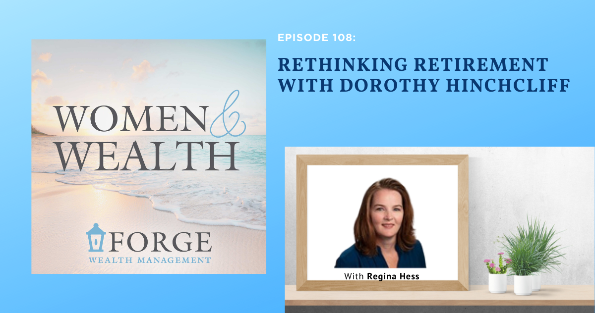Rethinking Retirement with Dorothy Hinchcliff