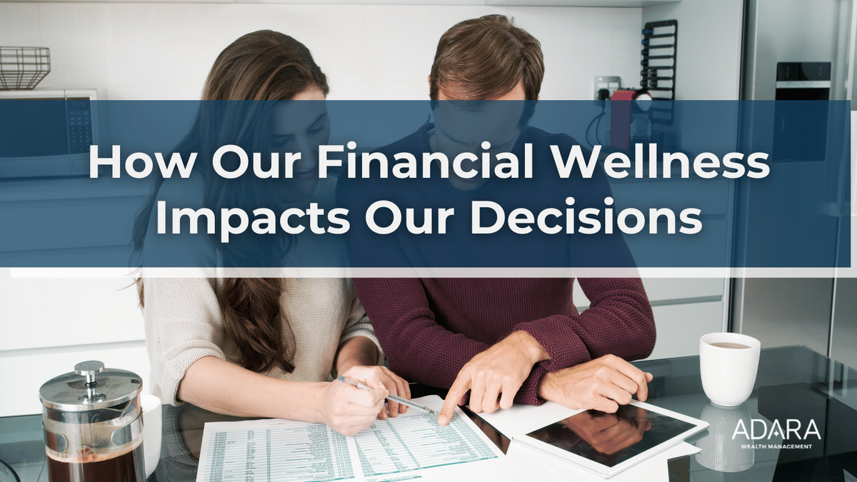 How Our Financial Wellness Impacts Us