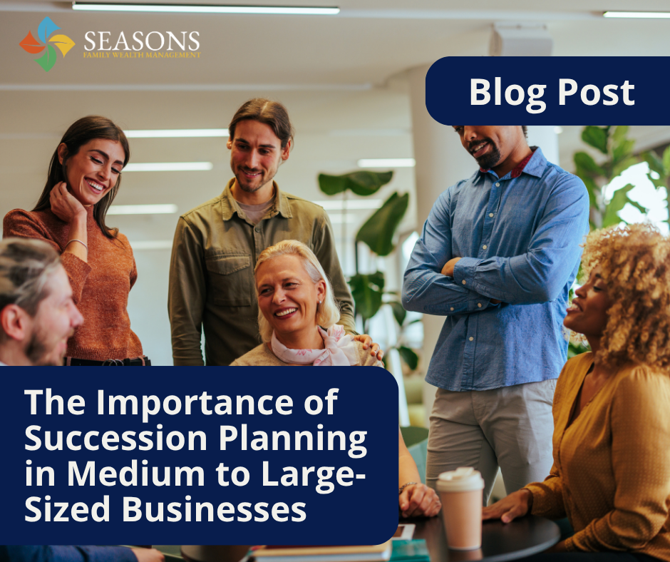 The Importance of Succession Planning in Medium to Large-Sized Businesses