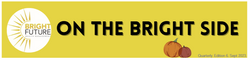 September 2023 - Essentials for Executors, our Partnership continues - On the Bright Side Newsletter
