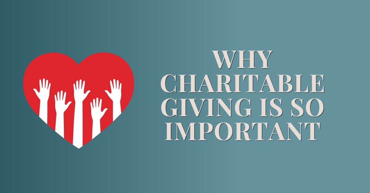 Why Charitable Giving is So Important