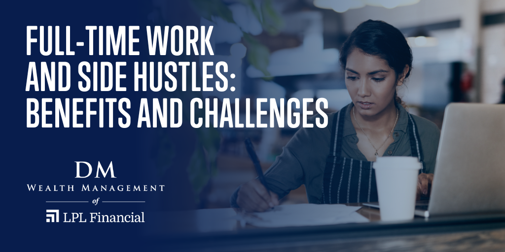 Full-Time Work and Side Hustles: Benefits and Challenges