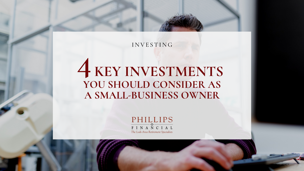 4 Key Investments You Should Consider as a Small-Business Owner
