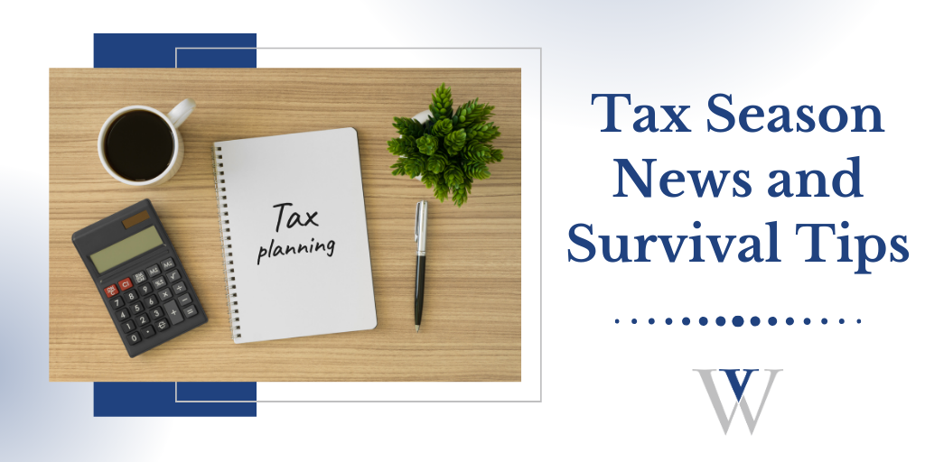 Tax Season News and Survival Tips