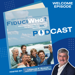 Welcome to the FiduciWho Podcast