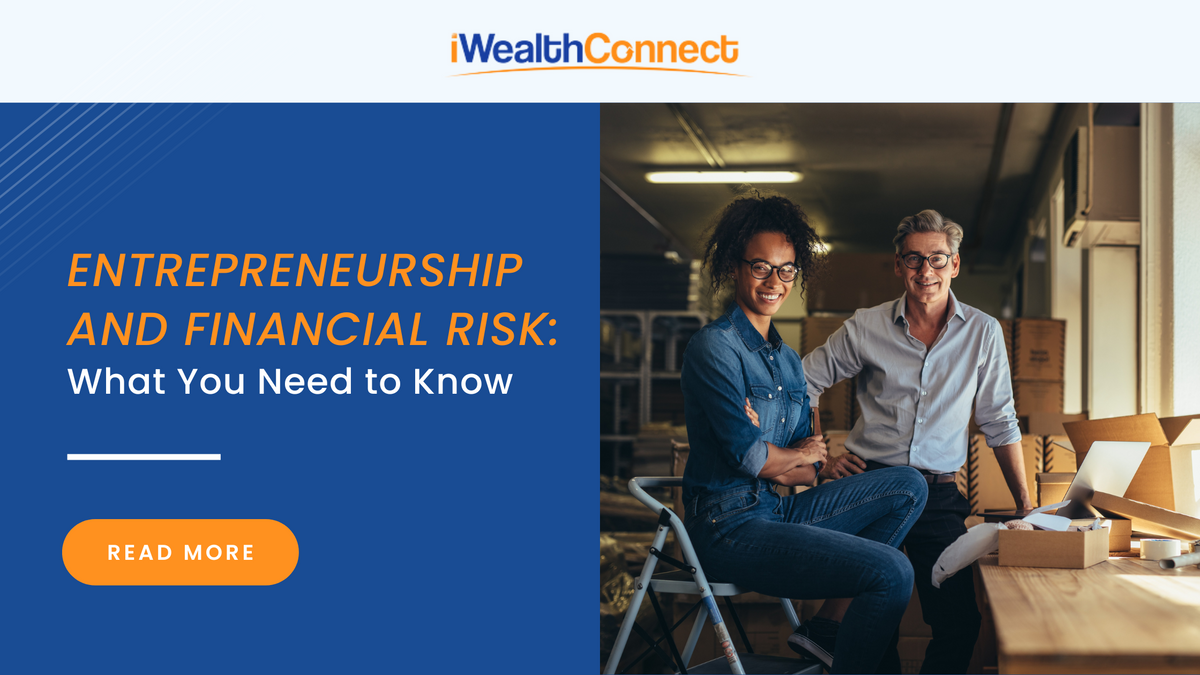 Entrepreneurship and Financial Risk: What You Need to Know