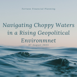 Navigating Choppy Waters in a Rising Geopolitical Environment