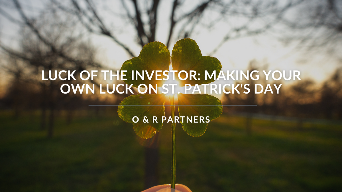 Luck of the Investor: Making Your Own Luck on St. Patrick's Day