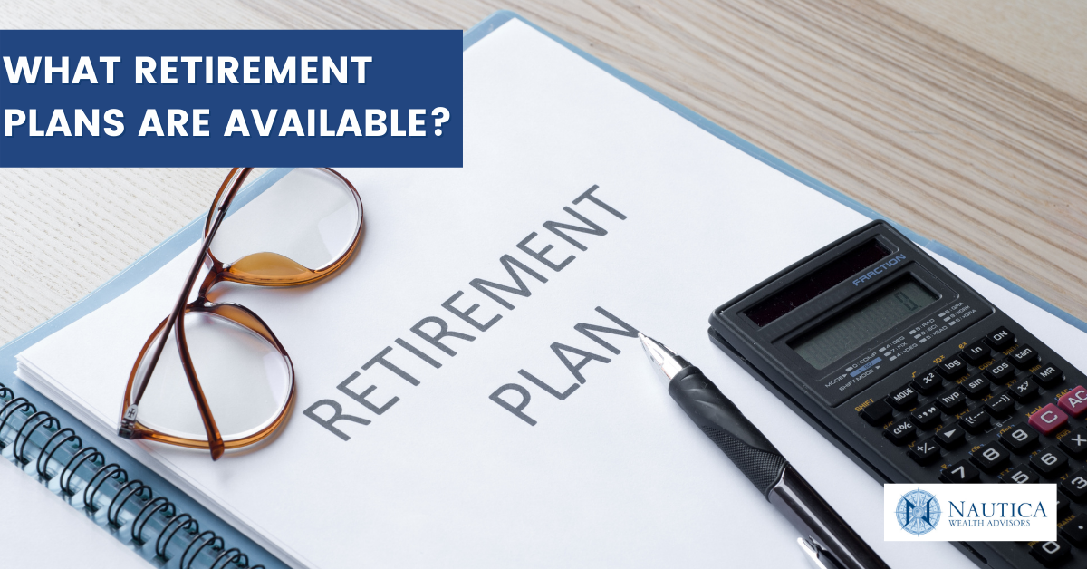 What Retirement Plans Are Available?