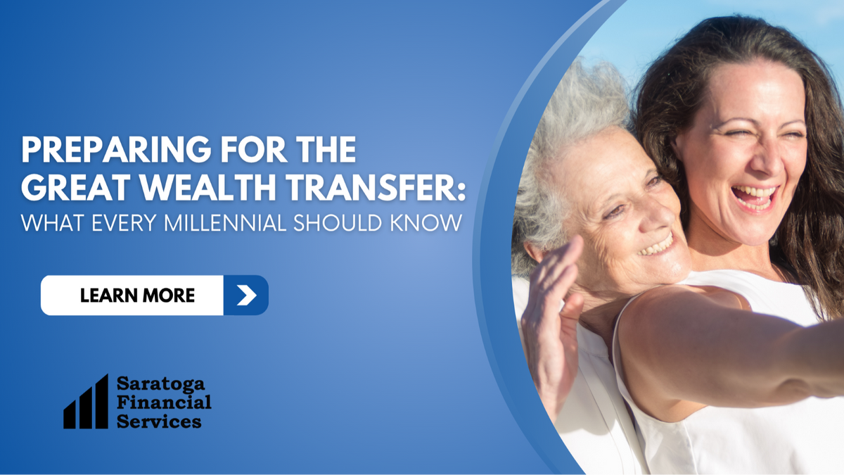 Preparing for The Great Wealth Transfer: What Every Millennial Should Know