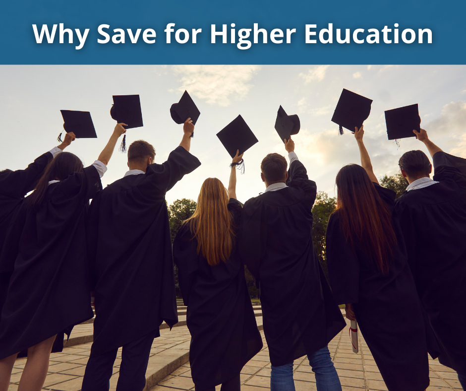 Why Save for Higher Education?