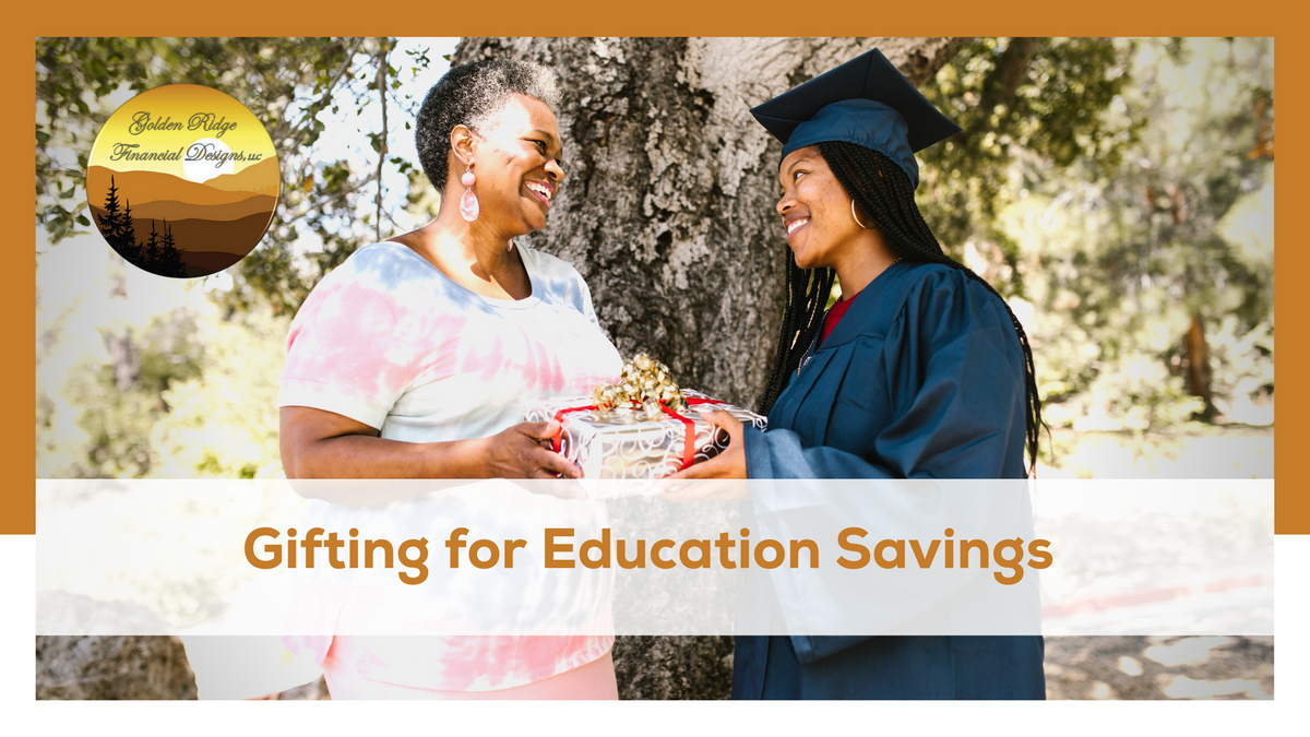 Gifting for Education Savings