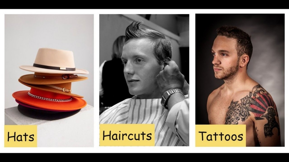 Hats, Haircuts, and Tattoos