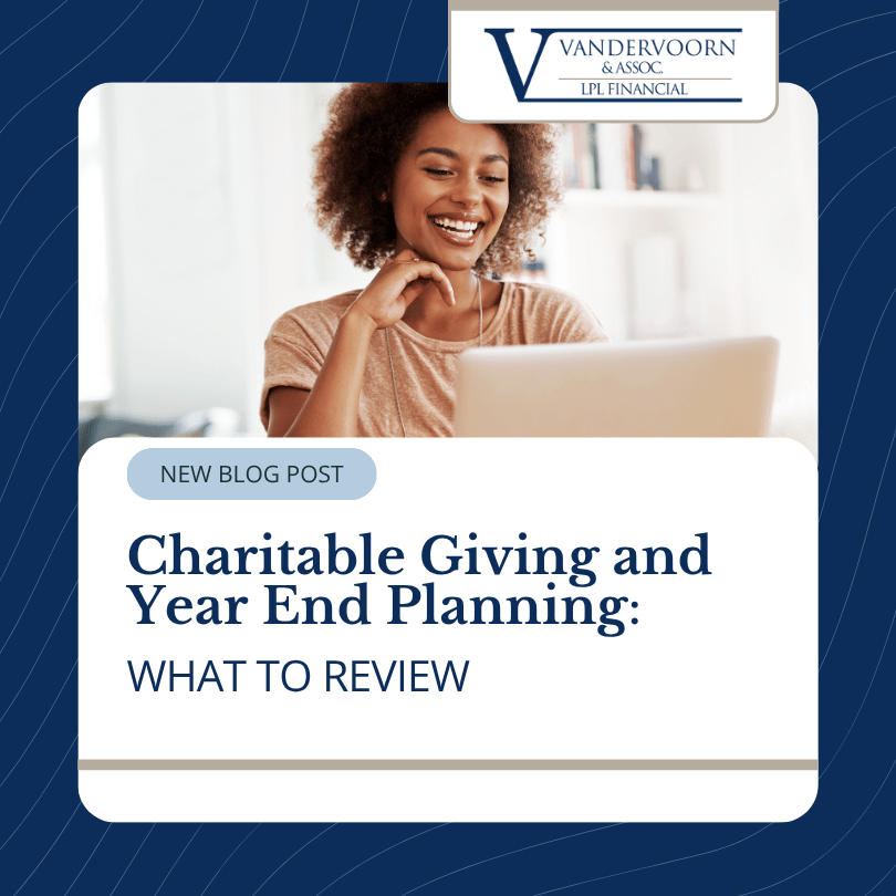 Charitable Giving and Year End Planning: What to Review