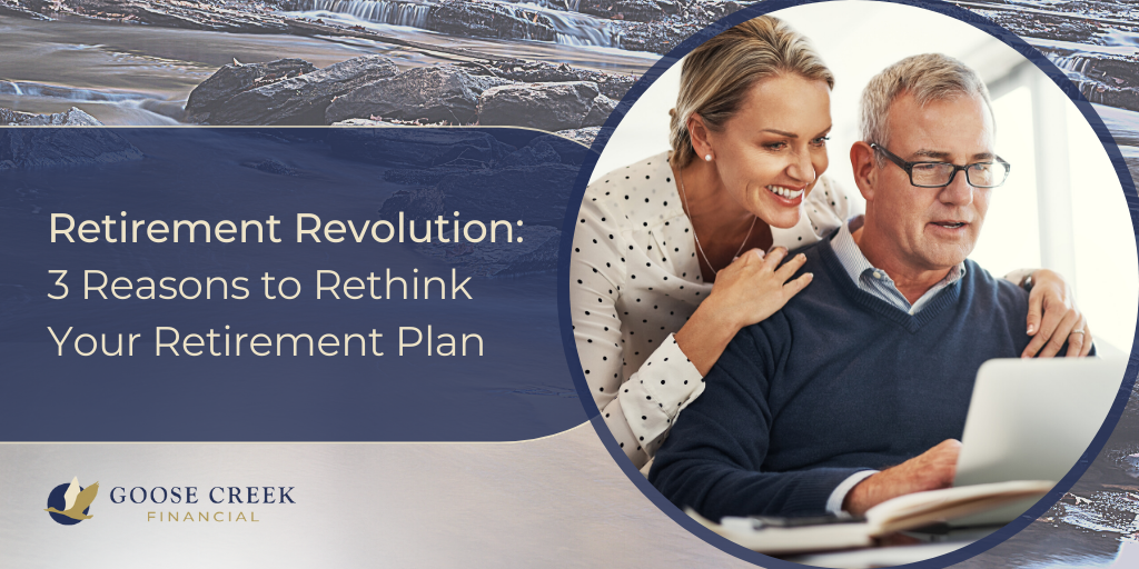 Retirement Revolution: 3 Reasons to Rethink Your Retirement Plan