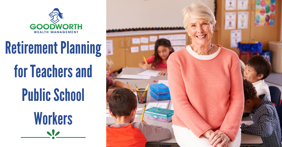 Retirement Planning for Teachers and Public School Workers