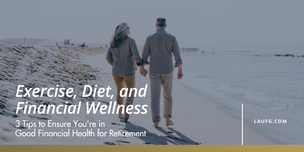 Exercise, Diet, and Financial Wellness