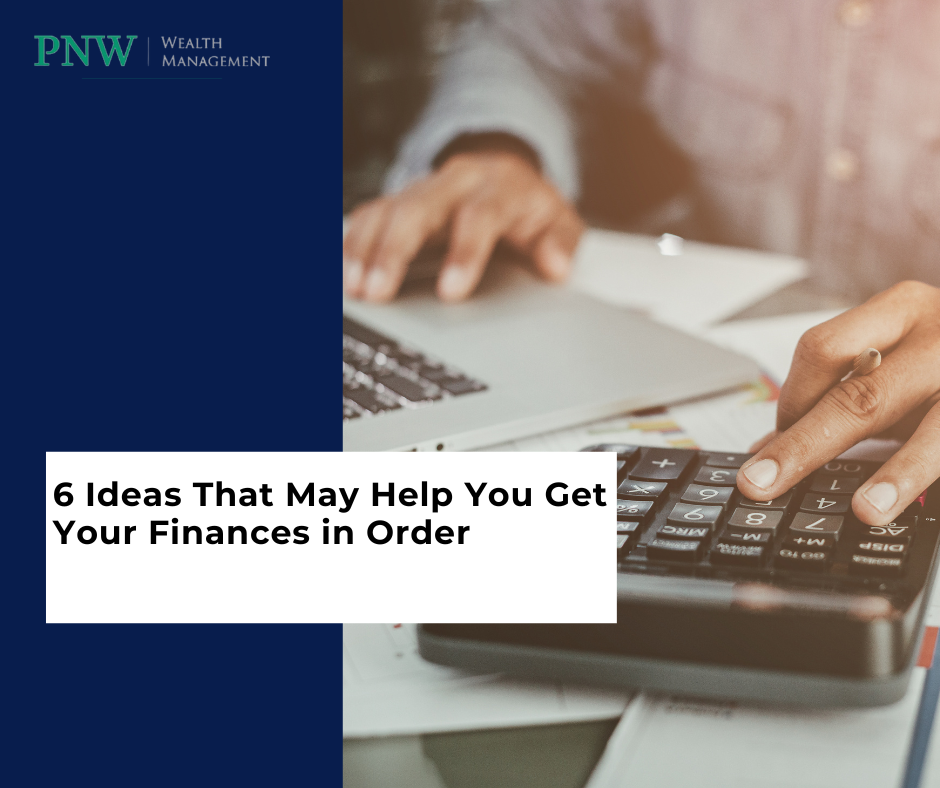 High-Net-Worth Retirement Planning: 6 Ideas to Help You Get Your Finances in Order