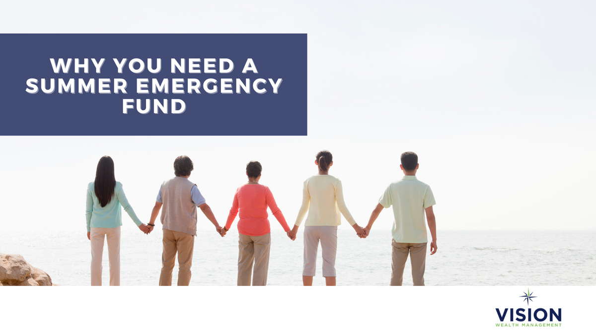 Why You Need a Summer Emergency Fund