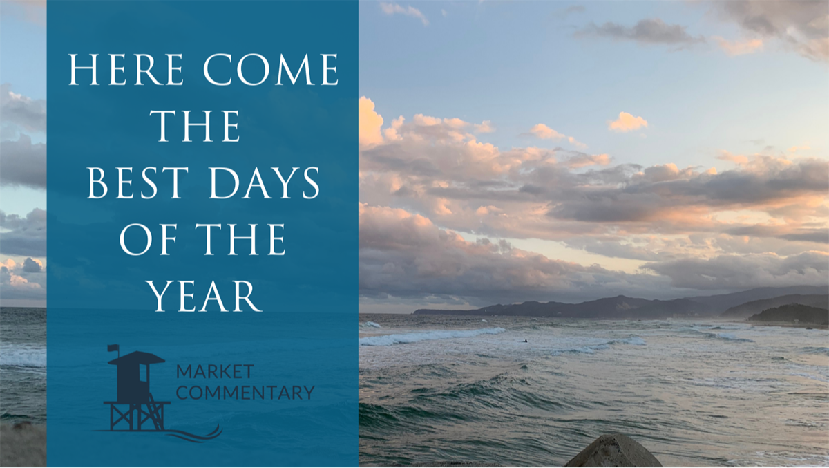 Here Come the Best Days of the Year