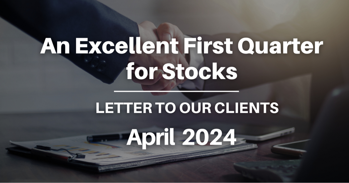 An Excellent First Quarter for Stocks