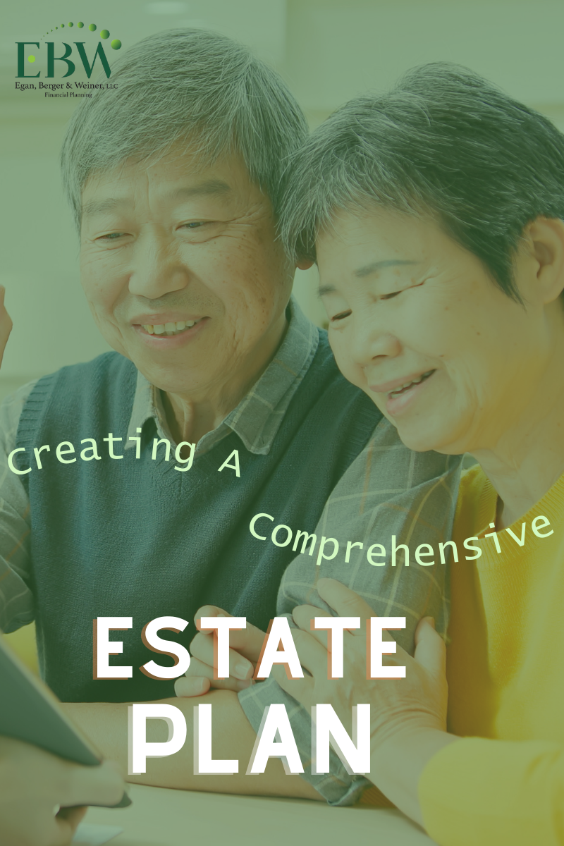 Creating a Comprehensive Estate Plan
