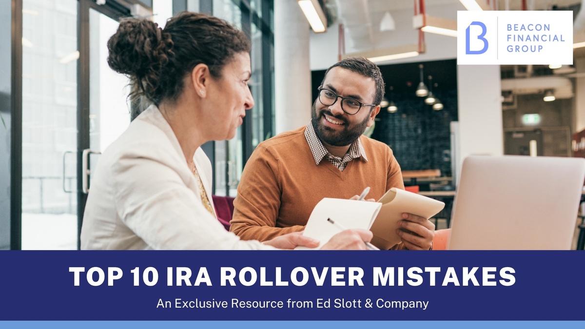 Top 10 IRA Rollover Mistakes by Ed Slott & Company, LLC America's IRA Experts