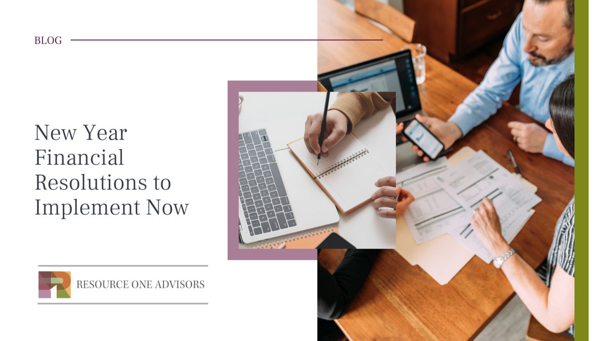 New Year Financial Resolutions to Implement Now