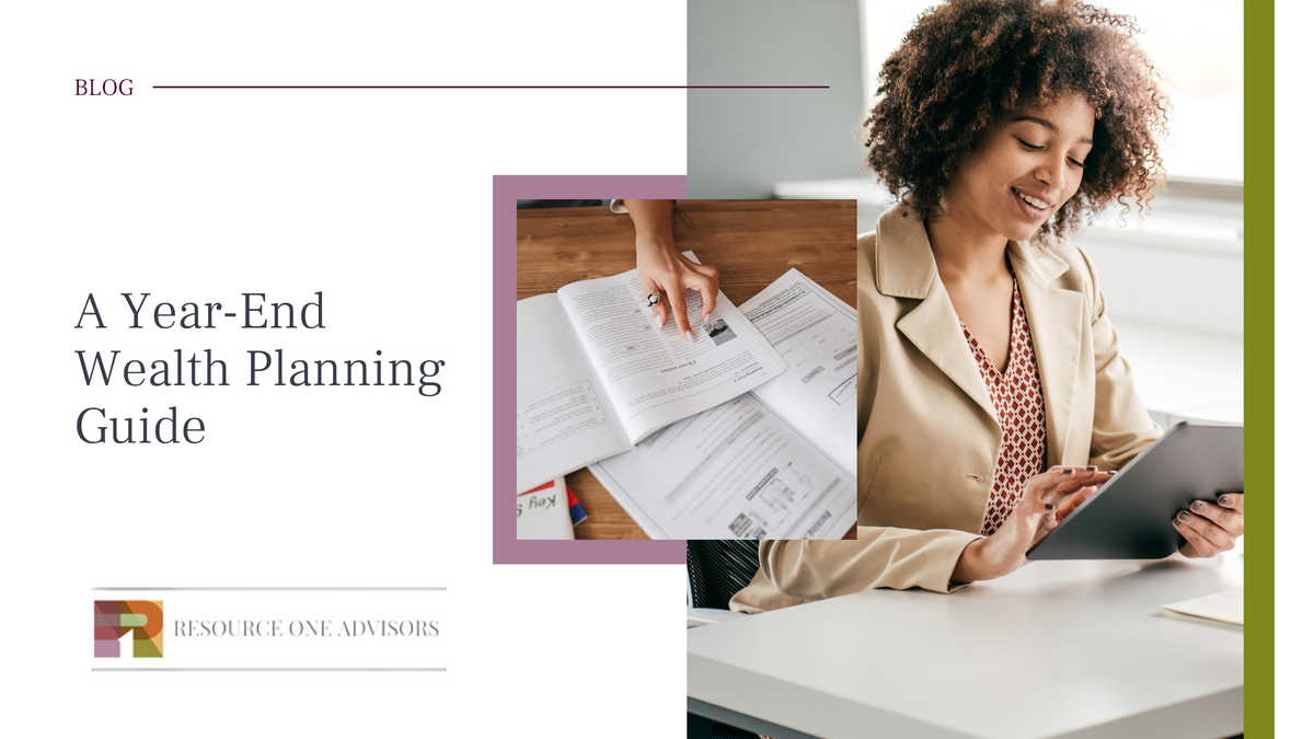 A Year-End Wealth Planning Guide