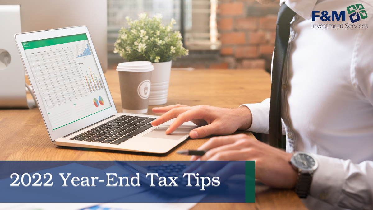 2022 Year-End Tax Tips